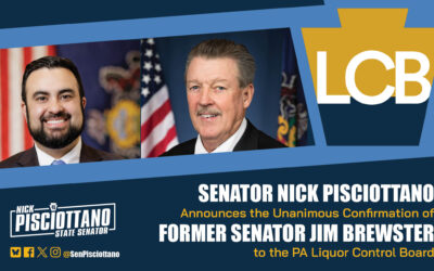 Senator Nick Pisciottano Announces Unanimous Confirmation of Former Senator Jim Brewster to the PA Liquor Control Board