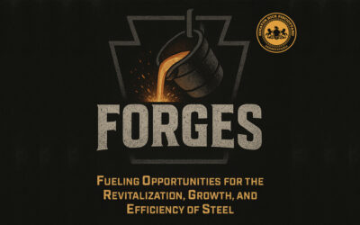 Forging the Future: PA Lawmakers Launch Effort to Reclaim Steelmaking Dominance