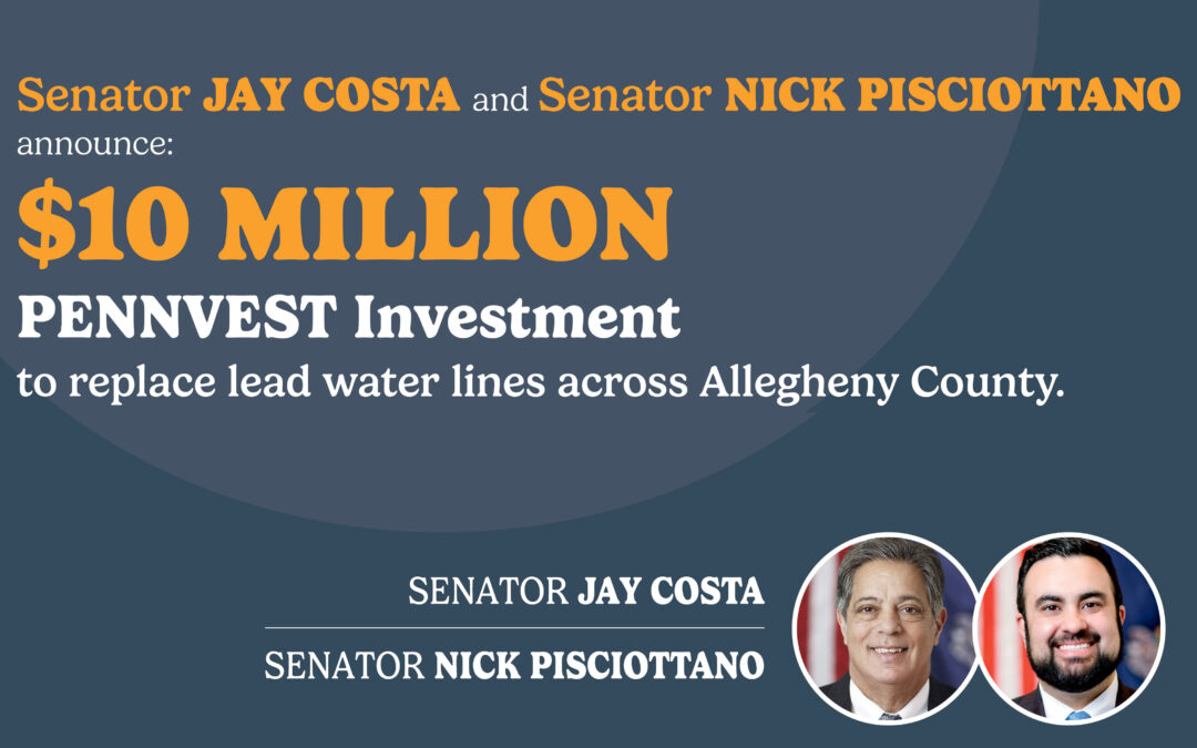 Senators Costa and Pisciottano Announce PENNVEST Award
