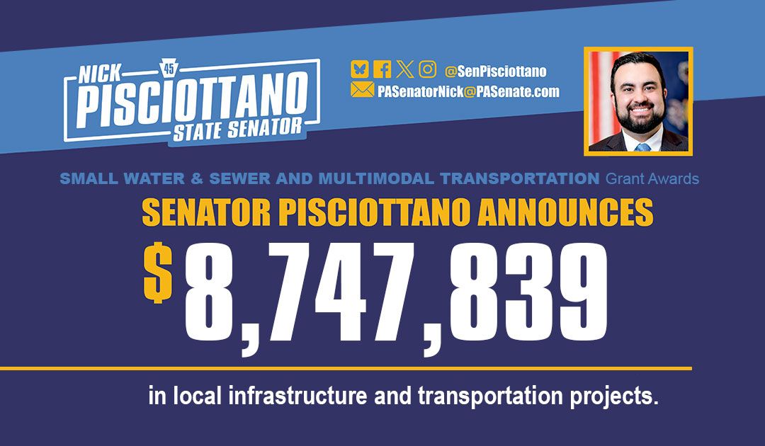 Senator Pisciottano Small Water and Sewer and Multimodal Transportation Fund Grant Awards
